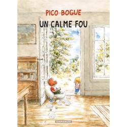 PICO BOGUE - TOME 14 - UN CALME FOU 